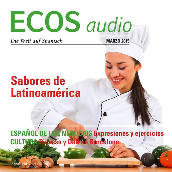 Spanisch lernen Audio - Lateinamerikanische Gastronomie - cover