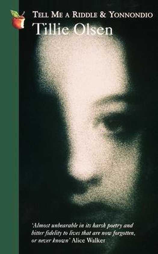 Tell Me A Riddle And Yonnondio, Tillie Olsen 9781844085637 Boeken
