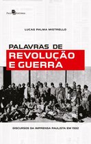 Palavras de Revolução e Guerra