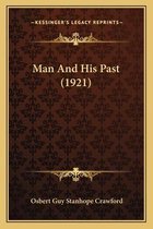 Man and His Past (1921)