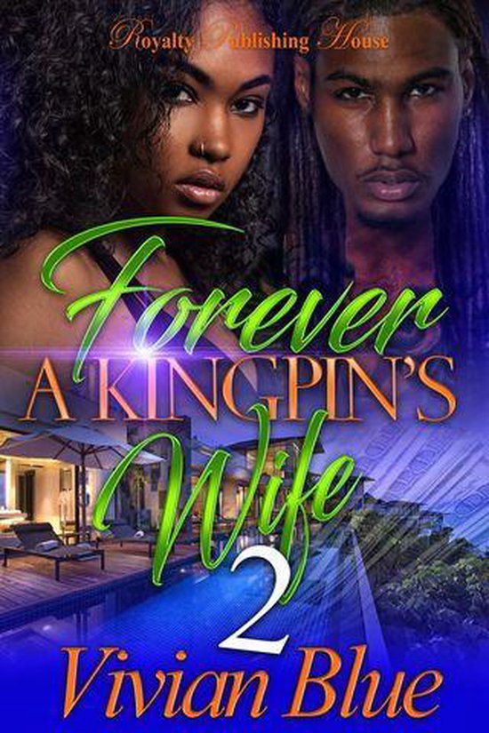 Forever A Kingpin's Wife 2 Forever A Kingpin's Wife 2 (ebook), Vivian