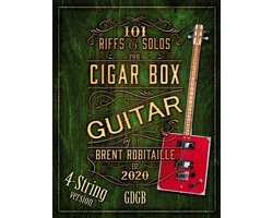 101 Riffs and Solos for 4-String Cigar Box Guitar