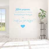 Muursticker Hello Gorgeous, - Lichtblauw - 60 x 54 cm - woonkamer slaapkamer engelse teksten