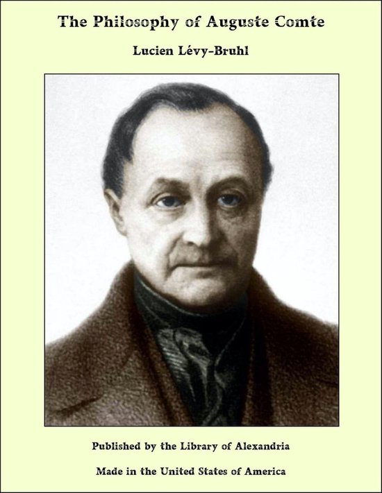 The Philosophy of Auguste Comte - cover