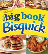 Betty Crocker Big Books - The Big Book of Bisquick