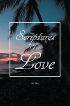 Scriptures For Love