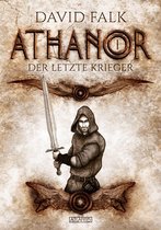 Athanor 1 - Athanor 1: Der letzte Krieger