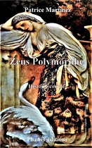 Histoire courte - Zeus Polymorphe