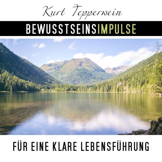 Bewusstseinsimpulse für die klare Lebensführung - cover