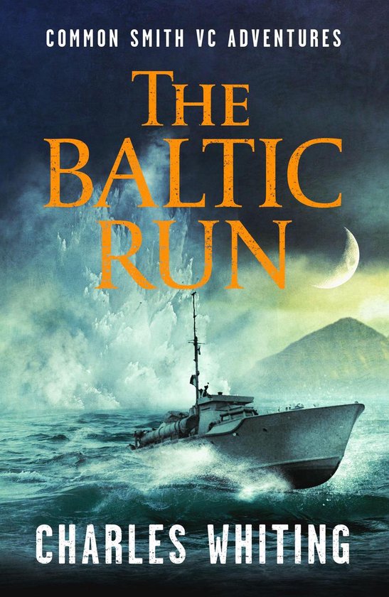 Common Smith VC Adventures 1 - The Baltic Run