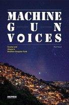 Machine Gun Voices