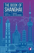Reading the City - The Book of Shanghai