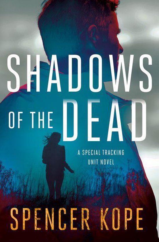 Special Tracking Unit 3 Shadows of the Dead (ebook), Spencer
