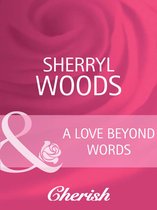 A Love Beyond Words (Mills & Boon Cherish) (Bestselling Author Collection - Book 10)