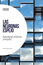 Neurociencia y psicología 1 - Las neuronas espejo