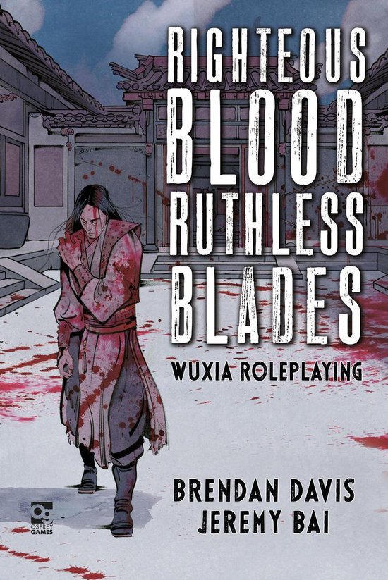 Osprey Roleplaying - Righteous Blood, Ruthless Blades - cover