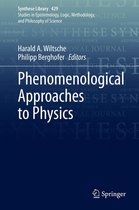 Synthese Library 429 - Phenomenological Approaches to Physics