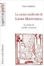 Leggere è un gusto - La cucina medievale di Laura Mancinelli