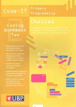 Code-It Workbook 2: Choices In Programming Using Scratch