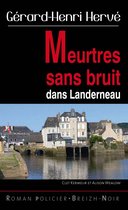 Clet Kermeur et Alison Wealow - Meurtres sans bruit dans Landerneau