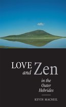Love And Zen In The Outer Hebrides