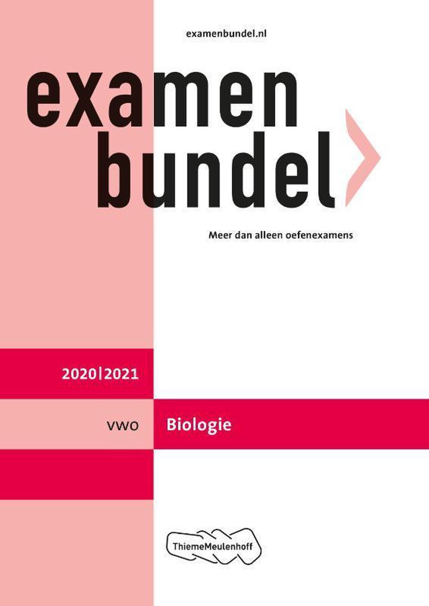 Examenbundel vwo Biologie 2020/2021 - ThiemeMeulenhoff bv