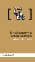 sic - El Holocausto y la cultura de masas