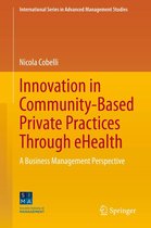 International Series in Advanced Management Studies - Innovation in Community-Based Private Practices Through eHealth