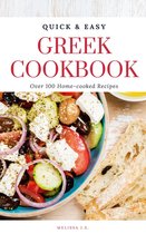 Greek Cookbook - Quick & Easy Greek Cookbook