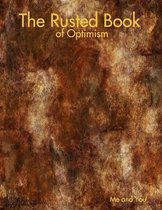 The Rusted Book of Optimism