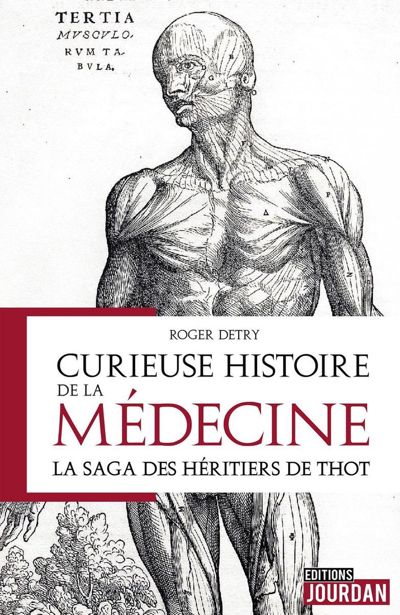Curieuse histoire de la médecine (ebook), Roger Detry