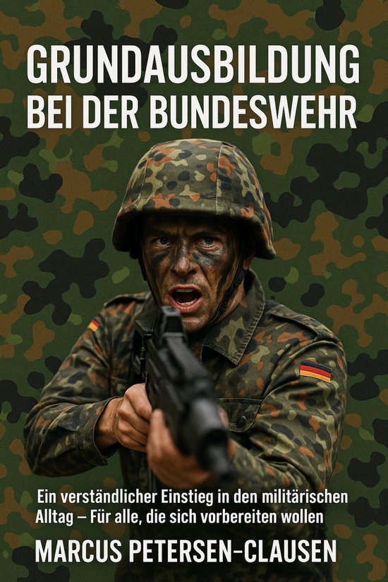 Grundausbildung bei der Bundeswehr - cover