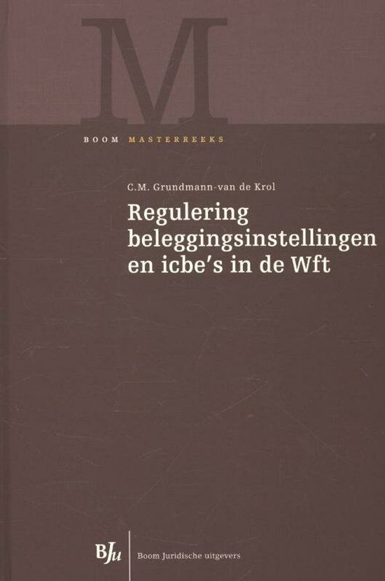 Boom Masterreeks - Regulering beleggingsinstellingen en icbe ... - cover