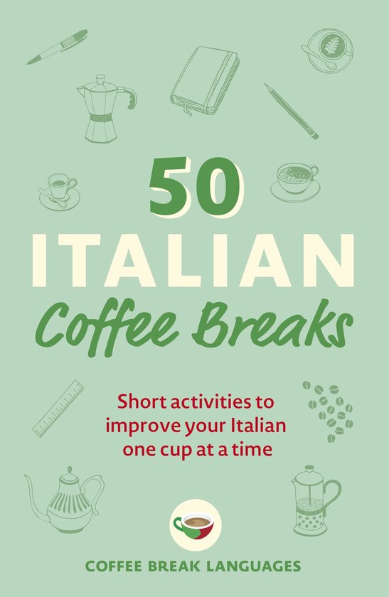 50 Coffee Breaks Series - 50 Italian Coffee Breaks - cover