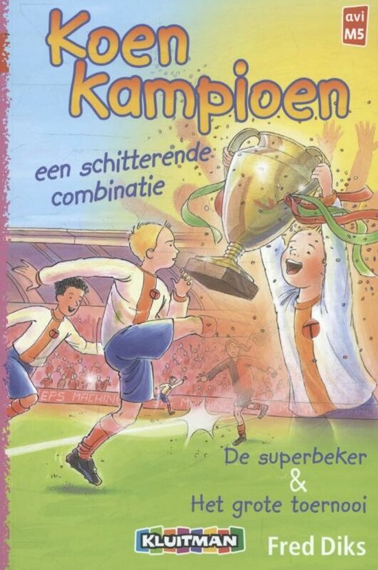 Koen Kampioen - De superbeker en het grote toernooi - cover
