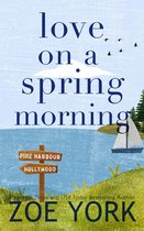 Pine Harbour 3 - Love on a Spring Morning