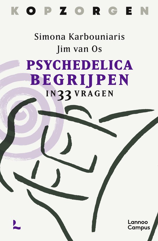 Kopzorgen. Psychedelica begrijpen