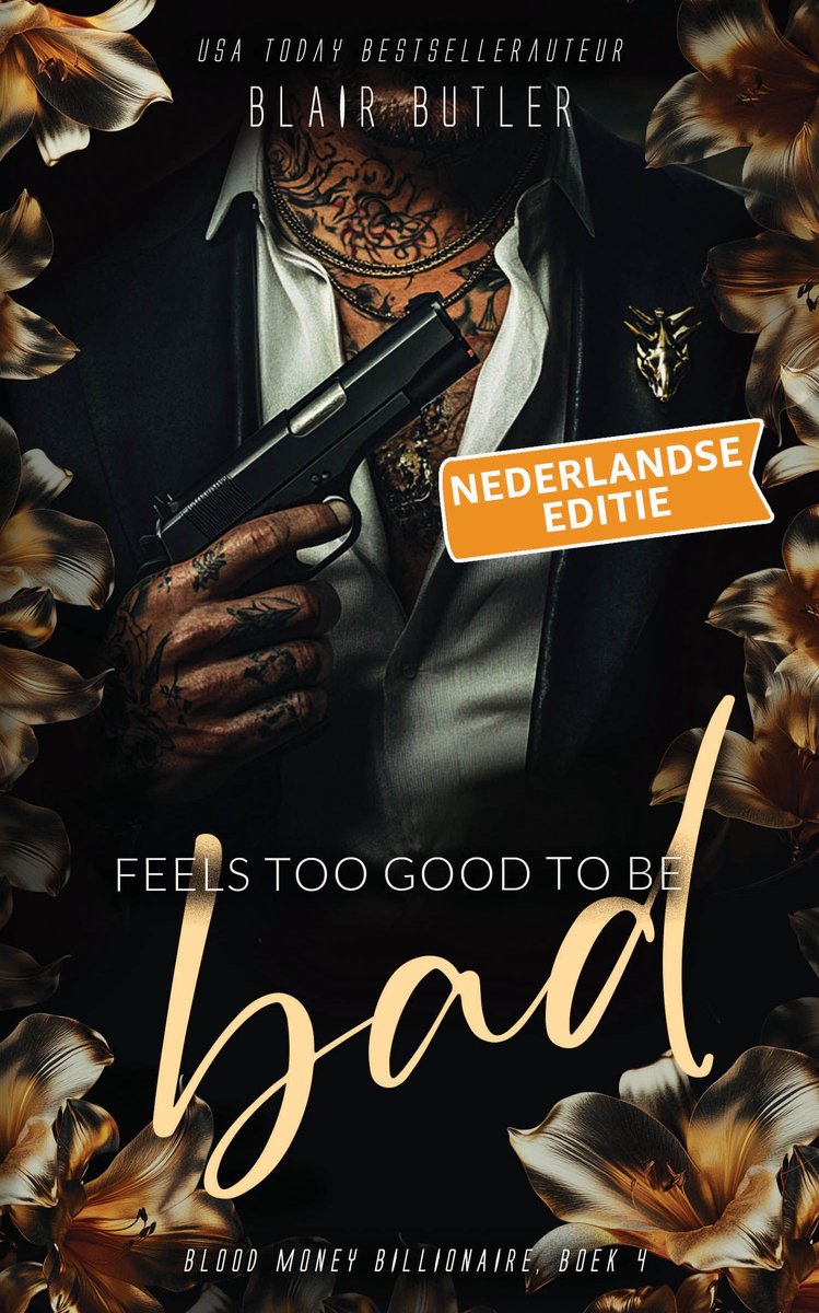Omslag van Blood Money Billionaire 4 - Feels Too Good To Be Bad, Boek 4 van een complete serie, een miljardair-maffia-romance