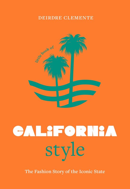 Fashion Destinations - Little Book of California Style - cover