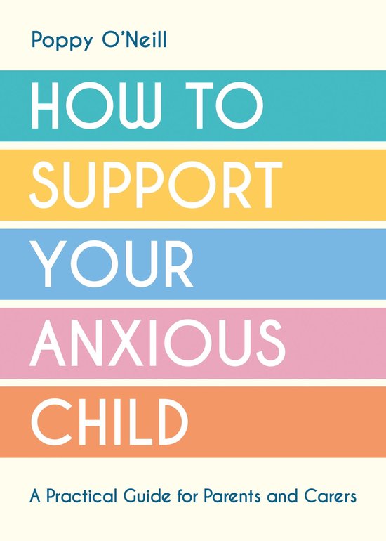 How to Support Your Anxious Child - cover