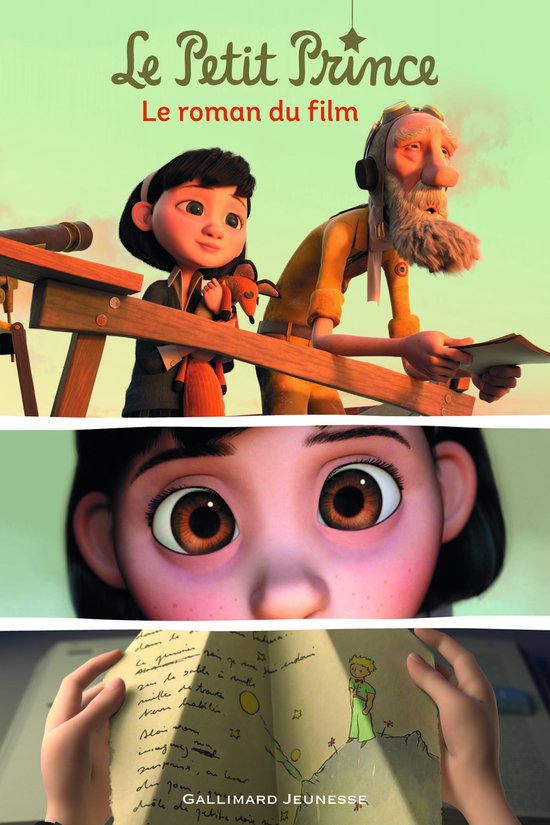 Le Petit Prince. Le roman du film