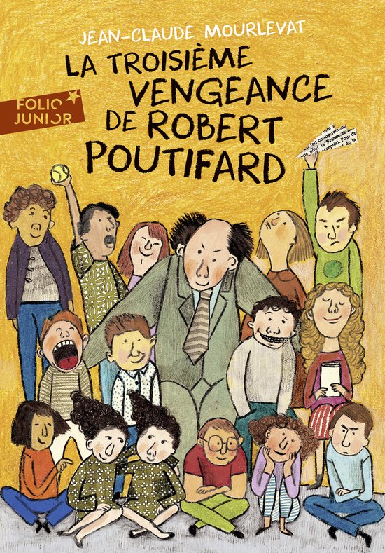 La troisieme vengeance de Robert Poutifard