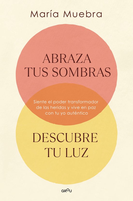 Abraza tus sombras, descubre tu luz - cover