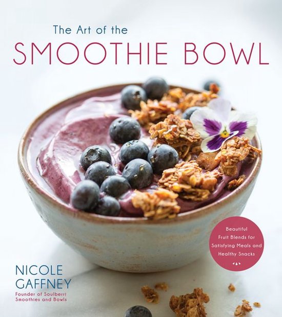 The Art of the Smoothie Bowl - cover