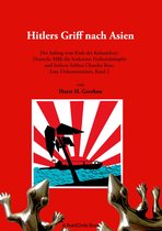 Hitlers Griff nach Asien 2 - Hitlers Griff nach Asien 2