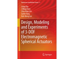 Mechanisms and Machine Science4- Design, Modeling and Experiments of 3-DOF Electromagnetic Spherical Actuators