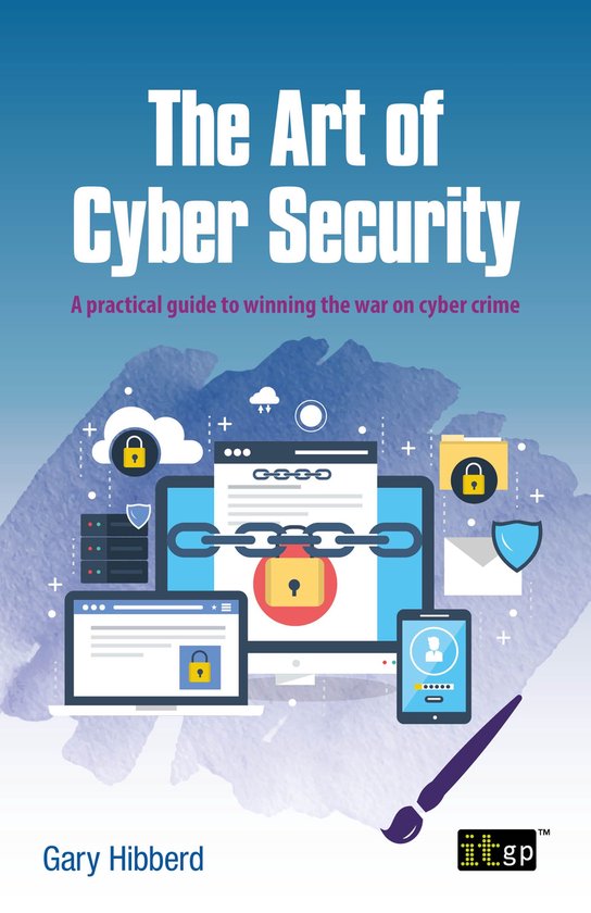 The Art of Cyber Security - cover