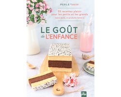 Le goût de l'enfance
