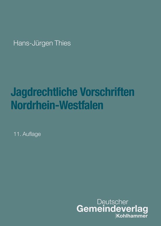 Jagdrechtliche Vorschriften Nordrhein-Westfalen - cover