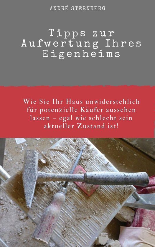 Tipps zur Aufwertung ihres Eigenheims - cover